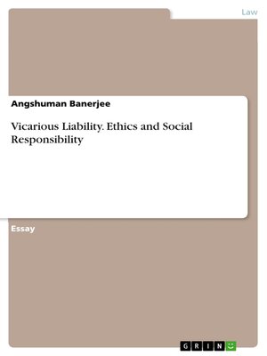 cover image of Vicarious Liability. Ethics and Social Responsibility